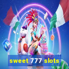 sweet 777 slots
